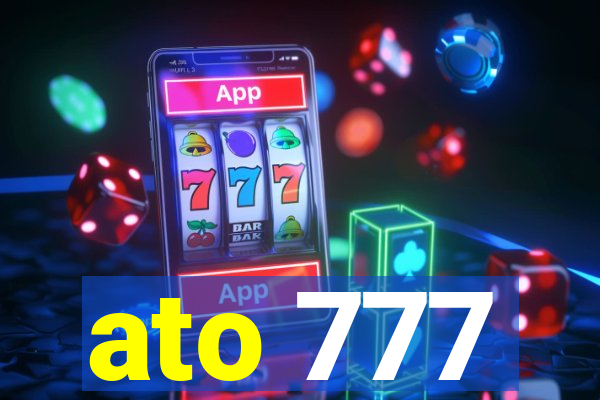 ato 777